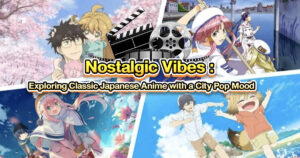 Nostalgic Vibes Exploring Classic Japanese Anime with a City Pop Mood